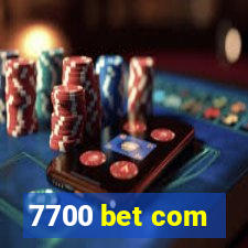 7700 bet com